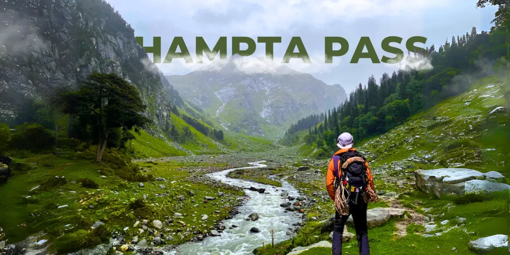 Hampta Pass Trek Himachal Pradesh